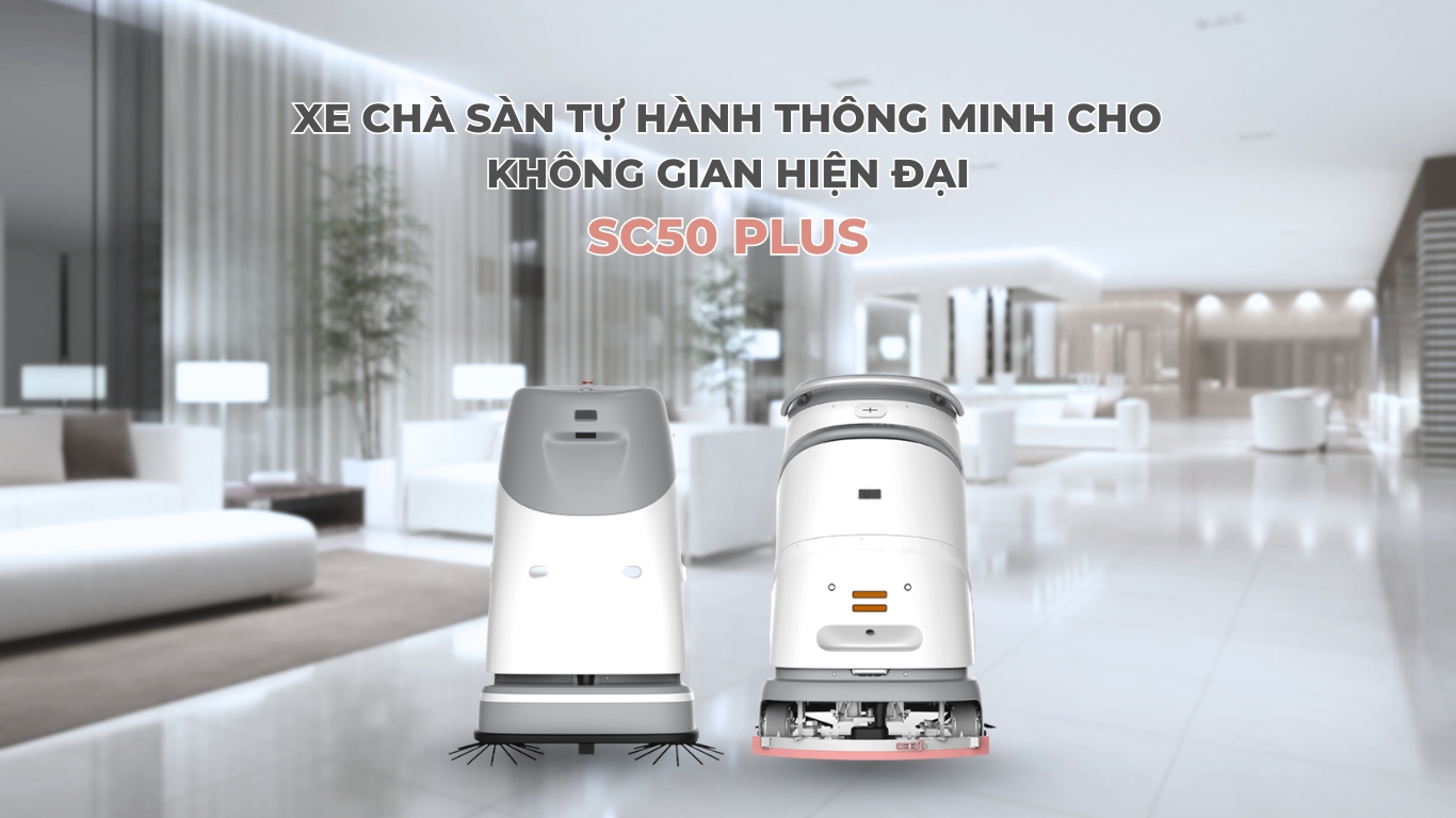SC50 Plus – Xe chà sàn tự hành thông minh cho không gian hiện đại