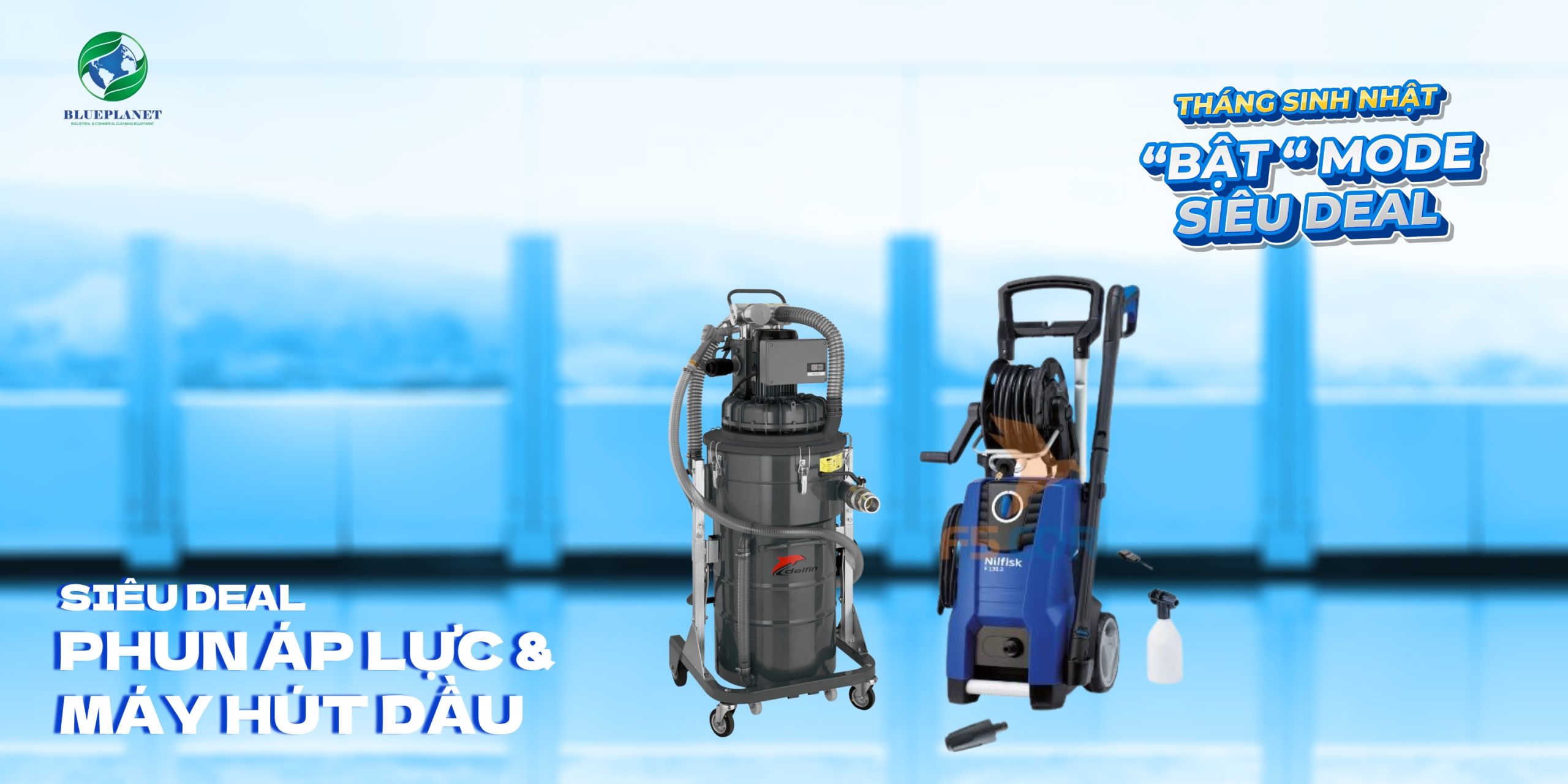 Siêu Deal Máy Phun Áp Lực & Máy Hút Dầu