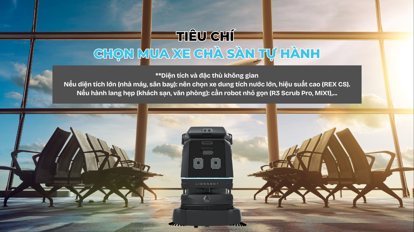Tiêu chí chọn mua xe chà sàn tự hành