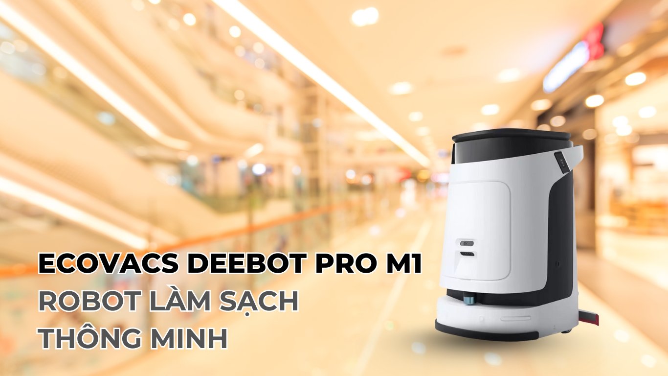 Ecovacs Deebot Pro M1 – Robot vệ sinh thương mại hiện đại