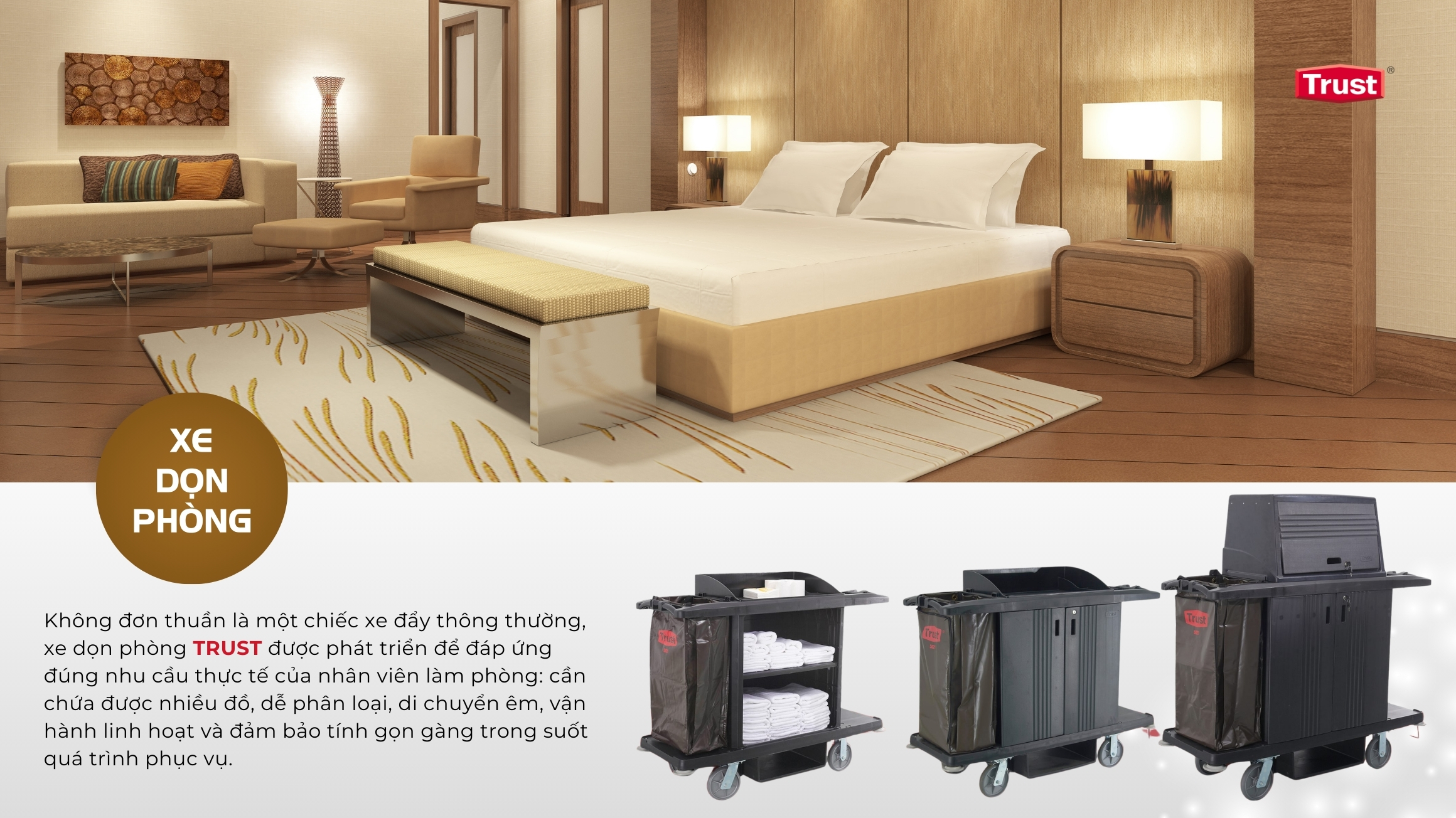 Xe dọn phòng TRUST là gì?